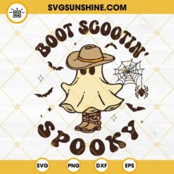 Boot Scootin Spooky SVG, Cowboy Ghost SVG, Retro Western Halloween SVG PNG DXF EPS Cricut Files