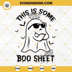 This Is Some Boo Sheet SVG, Funny Boo Halloween SVG, Boo Sheet SVG