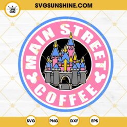 Main Street Coffee SVG, Magic Kingdom SVG, Disneyland SVG, Disney Coffee SVG PNG DXF EPS Cut Files