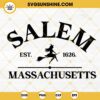 Salem Massachusetts Est 1626 SVG, Halloween Witch SVG PNG DXF EPS Files