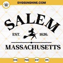 Salem Massachusetts Est 1626 SVG, Halloween Witch SVG PNG DXF EPS Files