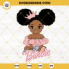Afro Baby Girl Barbie SVG, African American Barbie Baby Girl SVG PNG DXF EPS Digital Download