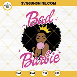 Bad Barbie SVG, Black Barbie SVG, Afro Doll Curly Hair SVG PNG DXF EPS Cut Files
