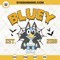 Bluey Halloween Est 2018 SVG, Bluey Vampire SVG, Bluey Cartoon Halloween SVG PNG DXF EPS