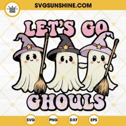 Let’s Go Ghouls SVG, Cute Ghosts SVG, Retro Halloween Kids SVG PNG DXF EPS Files