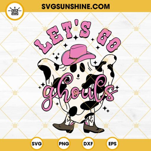 Let's Go Ghouls SVG, Pink Cowboy Ghost SVG, Retro Western Halloween SVG PNG DXF EPS