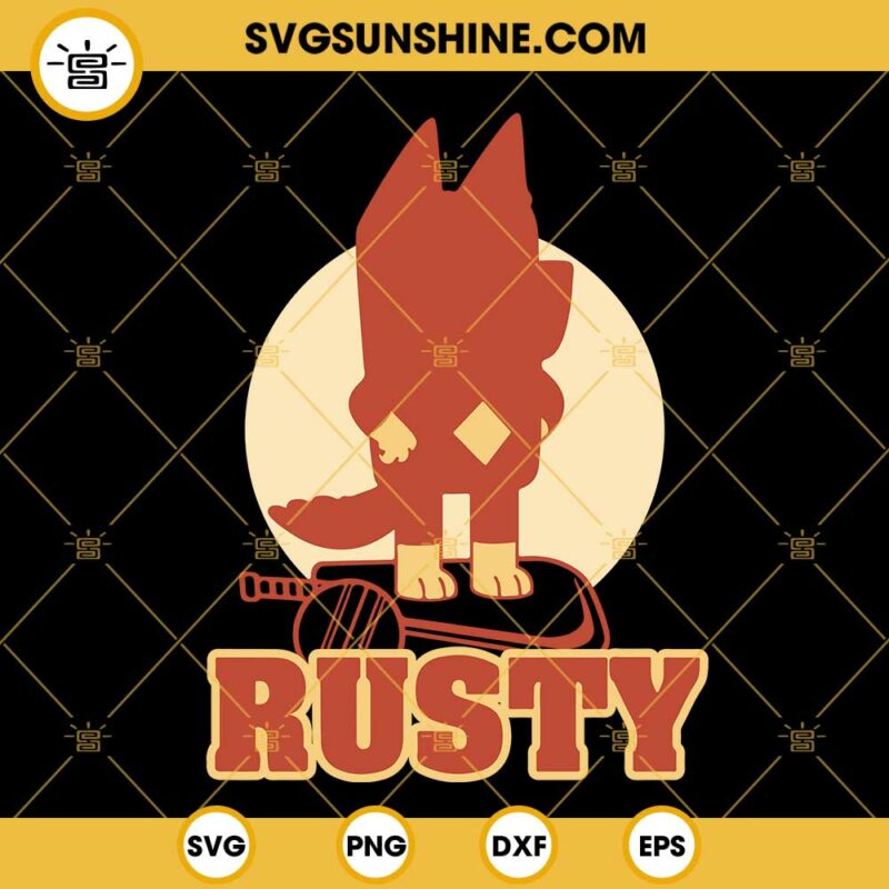 Rusty Bluey SVG, Bluey Dog Friends SVG PNG DXF EPS Cut Files