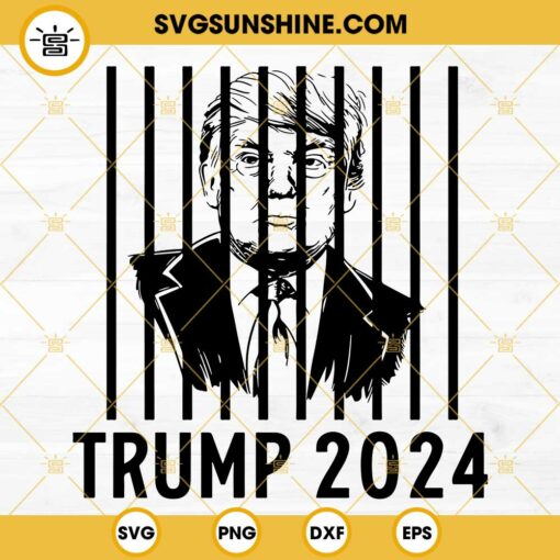 Trump Mug Shot SVG, Trump Mugshot 2024 SVG, Trump Not Guilty SVG, I Stand With Donald Trump SVG