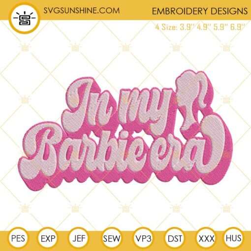 In My Barbie Era Embroidery Designs, Come On Barbie Lets Go Party Embroidery Files