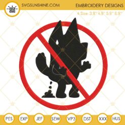 No Dog Poop Bluey Embroidery Designs, Funny Bluey Embroidery Files