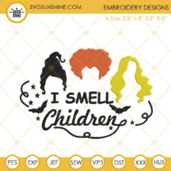 I Smell Children Machine Embroidery Designs, Hocus Pocus Halloween Embroidery Files