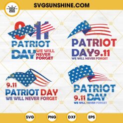 911 SVG Bundle, Patriot Day 911 SVG, We Will Never Forget SVG, American 911 Flag SVG