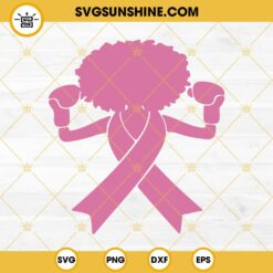 Afro Girl Breast Cancer Awareness SVG, Pink Ribbon SVG, Black Girl Fight Cancer SVG