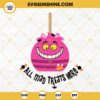 All Mad Treats Here SVG, Cheshire Cat Halloween SVG, Alice In Wonderland Halloween SVG