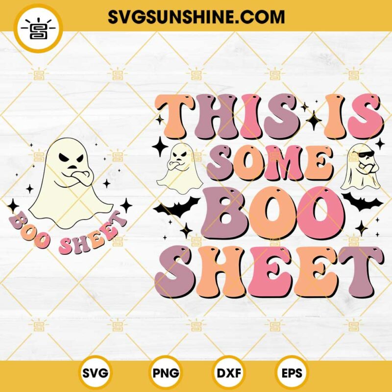 Boo Sheet Svg Designs This Is Some Boo Sheet Svg Retro Halloween Svg