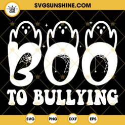 Boo To Bullying SVG, Halloween Unity Day SVG PNG DXF EPS Cricut