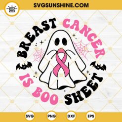 Breast Cancer Is Boo Sheet SVG, Halloween Breast Cancer SVG, Ghost Pink Ribbon SVG