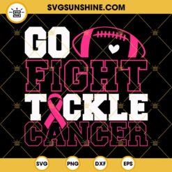 Go Fight Tackle Cancer Football SVG, Breast Cancer Awareness SVG, Fight Cancer Pink Ribbon SVG