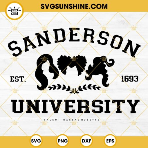 Hocus Pocus SVG, Sanderson Sisters University SVG, Halloween SVG
