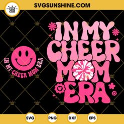 In My Cheer Mom Era SVG Bundle, Cheer Mom SVG, Cheer Mama SVG