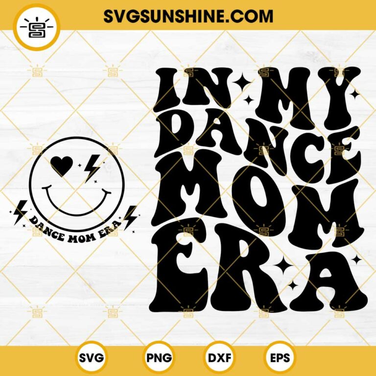 in-my-dance-mom-era-svg-bundle-dance-mom-svg-dance-mama-svg-png-dxf