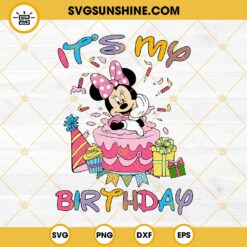 It's My Birthday SVG, Minnie Mouse Birthday SVG, Birthday Girl SVG