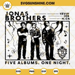 Jonas Brothers SVG, Five Albums One Night SVG, Jonas Brothers World Tour 2023 SVG