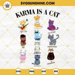 Karma Is A Cat SVG, Taylor Cat SVG, Swiftie Cat SVG, The Era Tour SVG, Midnights Album SVG