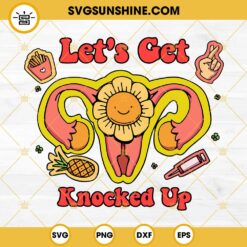 Let's Get Knocked Up SVG, Fertility Awareness SVG