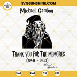 Michael Gambon SVG, Michael Gambon Thank You For The Memories Svg, Dumbledore Harry Potter SVG PNG DXF EPS Cricut