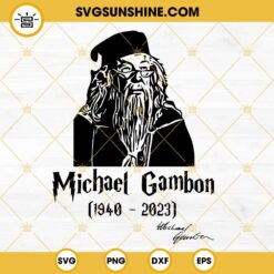Michael Gambon SVG, RIP Michael Gambon Svg, Dumbledore Harry Potter SVG PNG DXF EPS Cricut