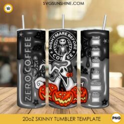 Zero Starbucks Coffee 3D Puff 20oz Tumbler Wrap PNG, Nightmare Before Coffee Tumbler Template PNG