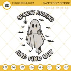 Spooky Around And Find Out Ghost Middle Finger Embroidery Design Files