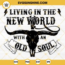 Oliver Anthony In The New World With An Old Soul Funny Saying SVG PNG DXF EPS Cricut
