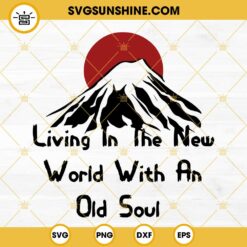 Oliver Anthony Living In The New World With An Old Soul SVG PNG DXF EPS Cricut