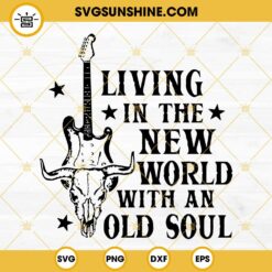 Oliver Anthony Living In The New World With An Old Soul Country Music SVG PNG DXF EPS Cricut