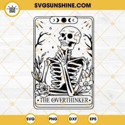 Skeleton The Overthinker Tarot SVG, Overthinker SVG, Skeleton SVG, Skull Tarot Card SVG