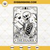 Skeleton Reading SVG, The Reader Tarot Card SVG, The Reader SVG, Book Lover SVG