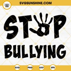 Stop Bullying SVG, Anti Bullying SVG, Unity Day SVG