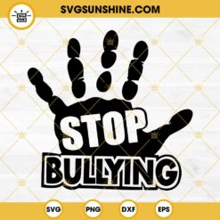Stop Bullying SVG, Anti Bullying SVG, Unity Day SVG PNG EPS DXF Digital Download