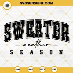 Sweater Weather Season SVG, Autumn SVG, Fall Season SVG, Thanksgiving SVG