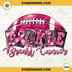 Tackle Breast Cancer PNG File Designs