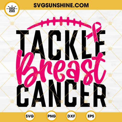 Tackle Breast Cancer SVG, Breast Cancer Awareness SVG, Breast Cancer Football SVG