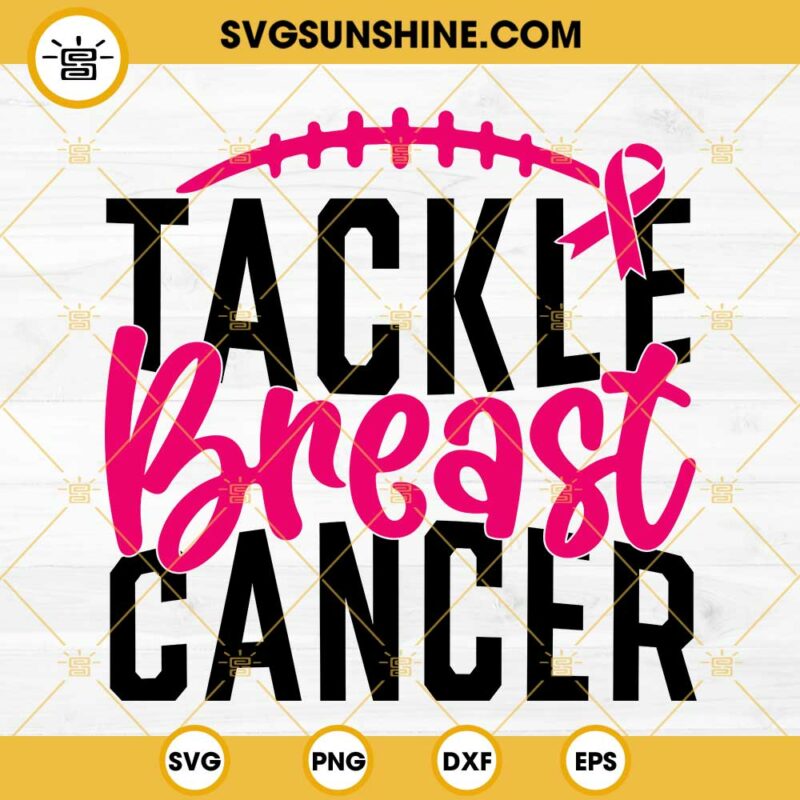 Tackle Breast Cancer Svg Breast Cancer Awareness Svg Breast Cancer Football Svg