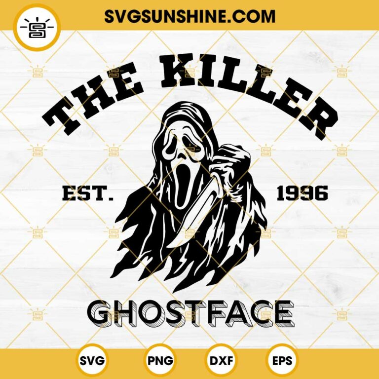The Killer Est 1996 Ghostface SVG, Ghost Face Scream Movie SVG ...