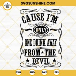 Jelly Roll SVG, Skeleton Hand SVG, Only One Drink Away From The Devil SVG, Son Of A Sinner SVG