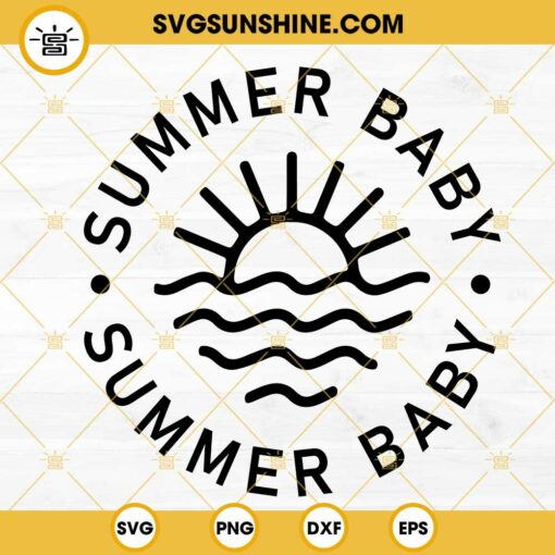 Summer Baby SVG, Jonas Brothers Song SVG PNG DXF EPS Cut Files