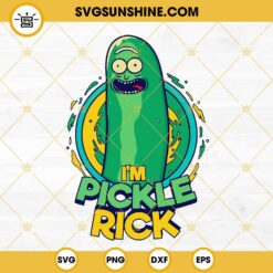 I'm Pickle Rick SVG, Funny Rick And Morty SVG PNG DXF EPS Files
