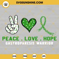 Peace Love Hope Gastroparesis Warrior Svg, Cancer Svg