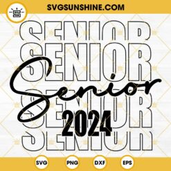 Senior 2024 SVG, Class Of 2024 SVG, Graduation 2024 SVG